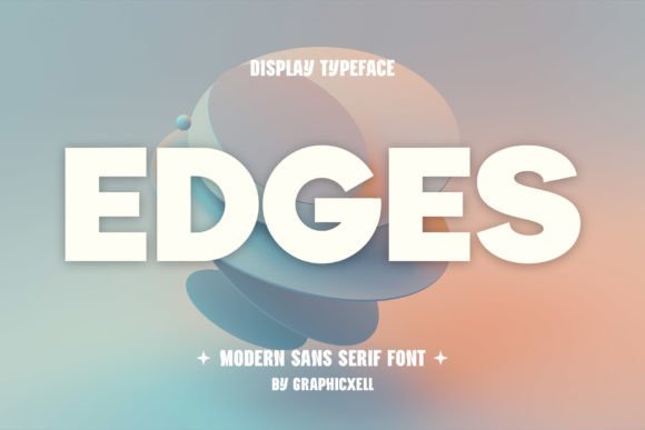 Edges: A Clean, Bold Font for Campaigns