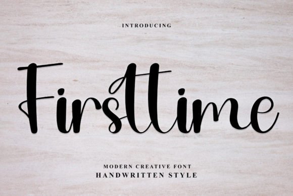 Firsttime: A Handwritten Font for Impactful Design