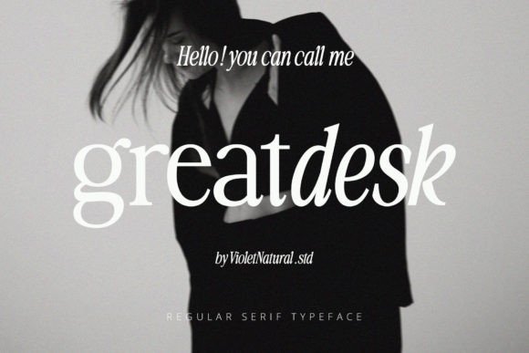 Greatdesk: A Serif Font for Elegant Design