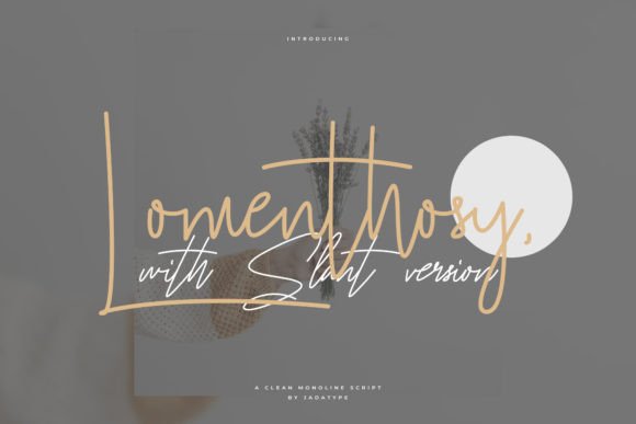 Lomenthosy: A Flowing Script Font