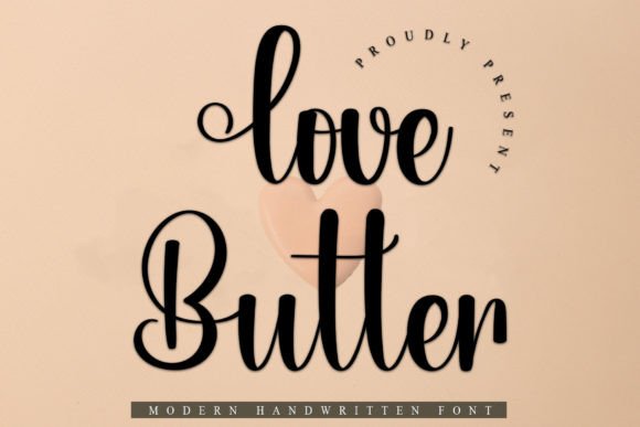 Love Butter: A Font for Stronger Campaigns
