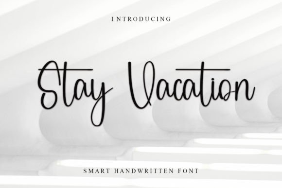 Stay Vacation: A Handwritten Font for Elegant Design