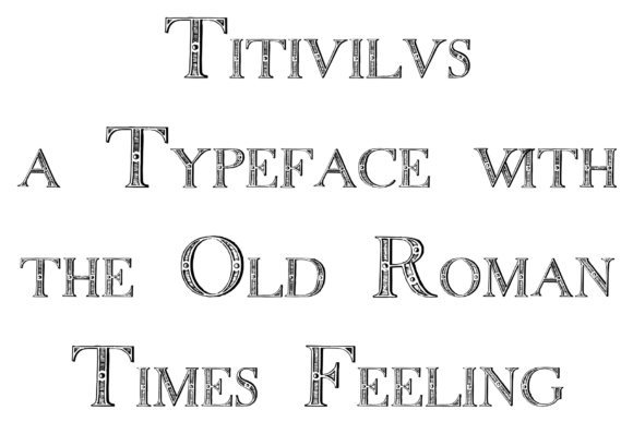 Titivilus Font for Elegant Design