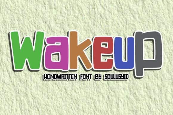 Wakeup: A Font with Heart